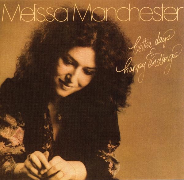 Melissa Manchester – Better Days & Happy Endings (1976) [iTunes Plus AAC M4A]-新房子