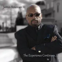 I Can't Make It Without Your Love — James Bowman III
