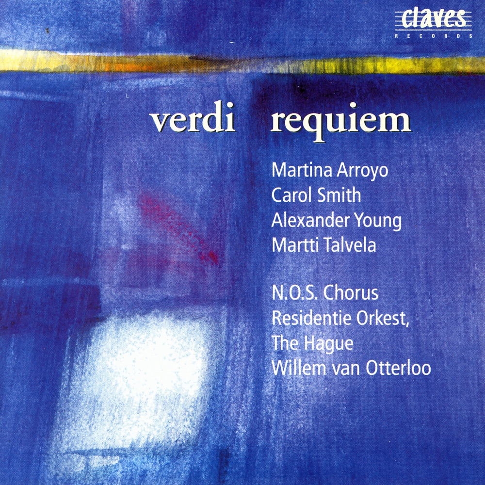 Обложка альбома «Giuseppe Verdi: Requiem» — Martina Arroyo, Carol Smith, Alexander Young, Martti Talvela, Residentie Orkest, N.O.S. Chorus & Willem van Otterloo