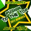 Stream & download Pushin to the Top - 2011 Remixes