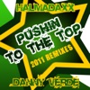 Pushin to the Top - 2011 Remixes