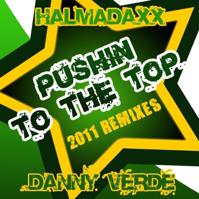 Pushin to the Top - 2011 Remixes