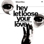 Hey Let Loose Your Love