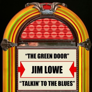 The Green Door / Talkin' to the Blues - Single