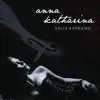 Anna Katharina - Close Your Eyes (Version Anna Katharina)