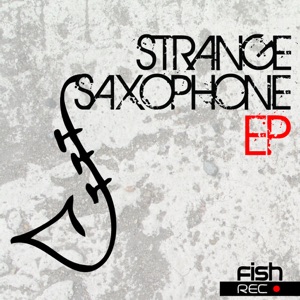 Strange Saxophone - EP