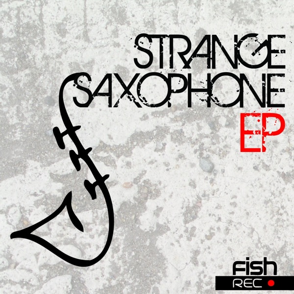 Strange Saxophone - EP