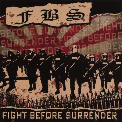 Listen to Fight Before Surrender by FBS