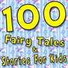 100 Fairy Tales & Stories for Kids - Mezza Kids