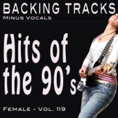 Hits of the 90's Female Vol 119 (Backing Tracks)