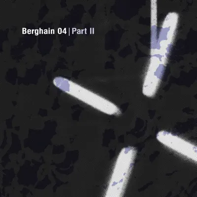 Ouça Berghain 04, Pt. 2 - EP de James Ruskin & Kevin Gorman.