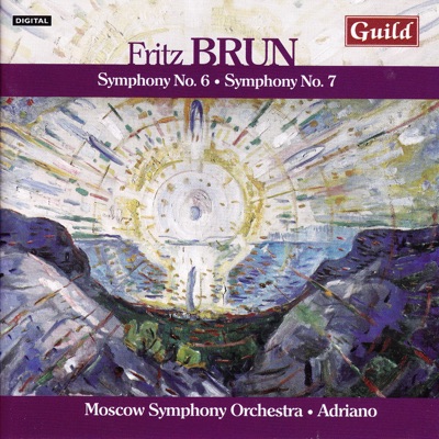Fritz Brun - Symphony No. 6 & 7