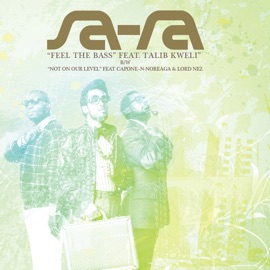 Feel The Bass Sa-Ra Creative Partners & Talib Kweli