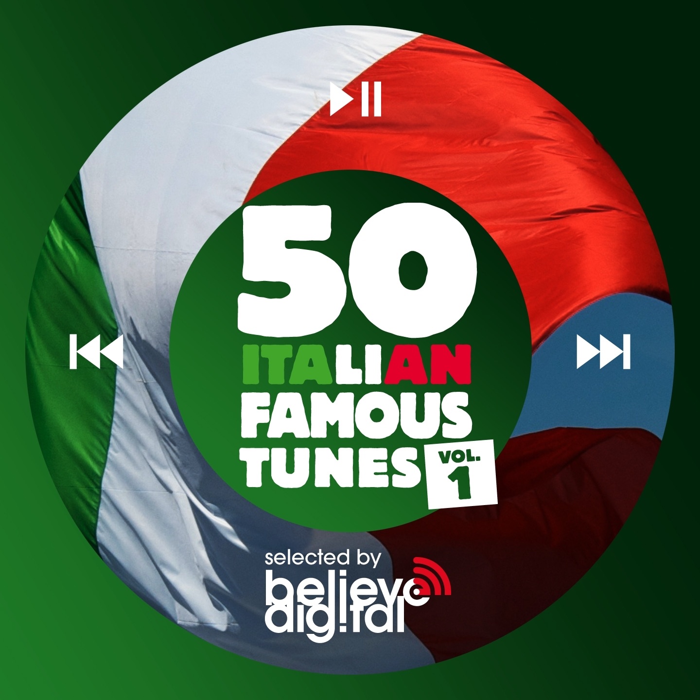 50 Italian Famous Tunes Vol. 1 (Selected by Believe)