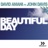 Beautiful Day (Grey T Remix)