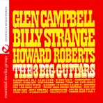 The 3 Big Guitars (Remastered)