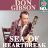 Sea of Heartbreak (Digitally Remastered) - Don Gibson
