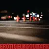 Erotic Elk - On Your Own