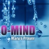 Mind - Mary's Prayer (2 Djs & One Remix Radio Edit)