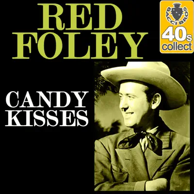 Candy Kisses (Remastered) - Single - Red Foley