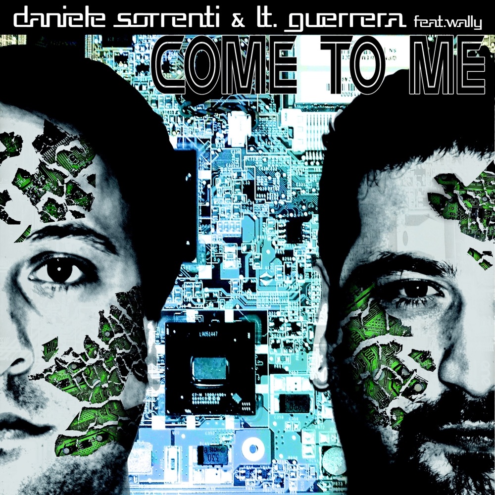 Обложка альбома «Come to Me - EP» — Daniele Sorrenti & Lt. Guerrera