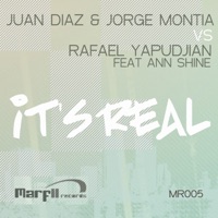 It's Real - Single - Juan Díaz, Jorge Montia, Rafael Yapudjian & Ann Shine