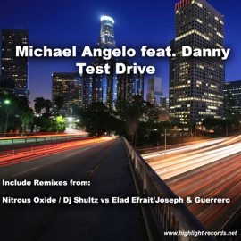 Test Drive (Nitrous Oxide Remix) Michael Angelo