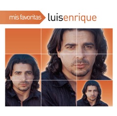 Mis Favoritas: Luis Enrique