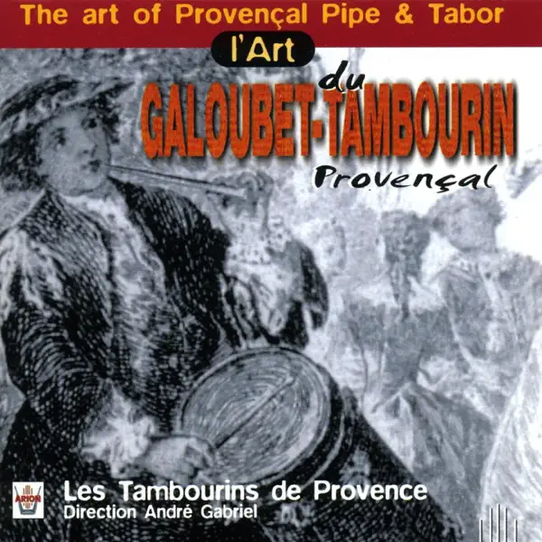 La tarentulo di Tartarus — Les tambourins de Provence & Gabriel André