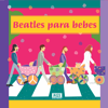 Beatles para bebes - Sweet Little Band