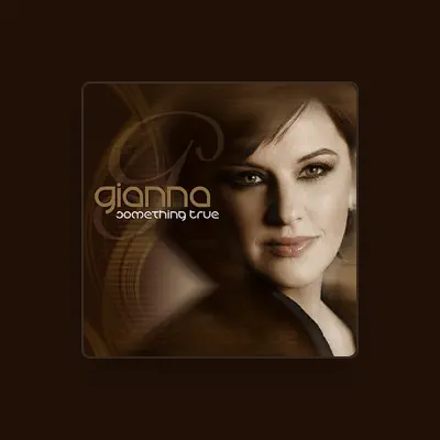Listen to Gianna, watch music videos, read bio, see tour dates & more!