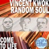 Random Soul & Vincent Kwok