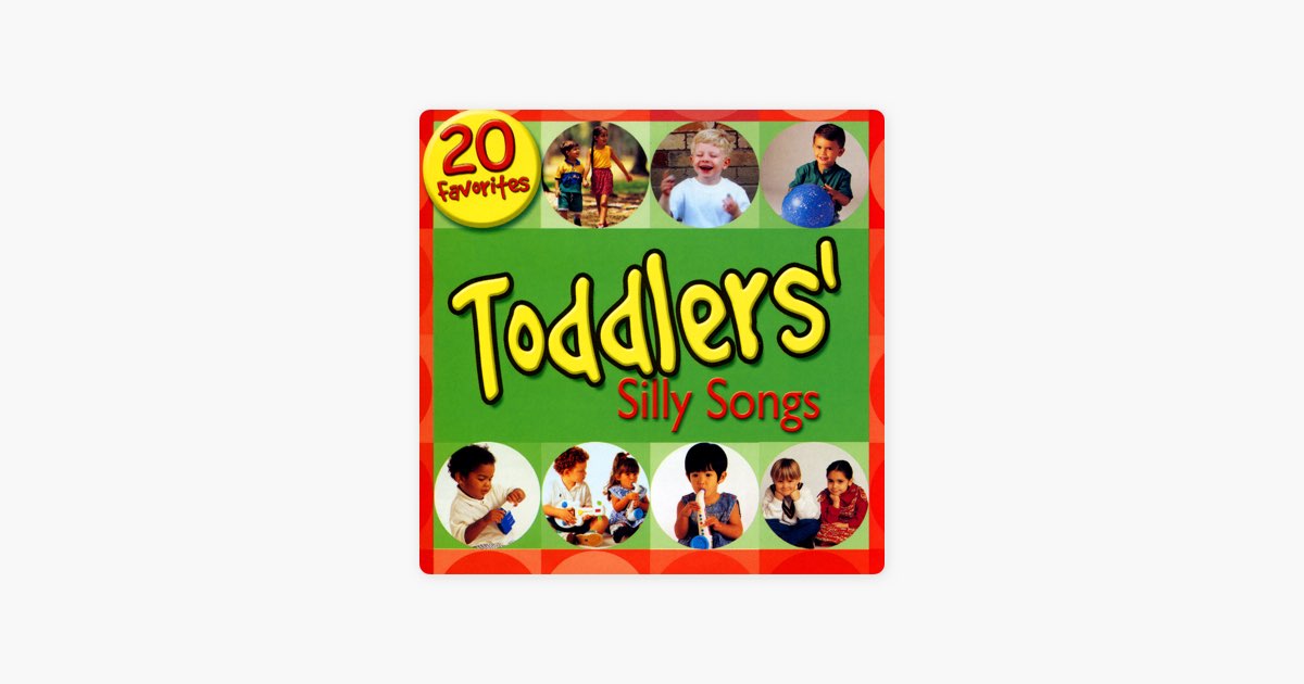 ‎Toddlers Silly Songs - Album by Pop! Goes the Weasel - Apple Music