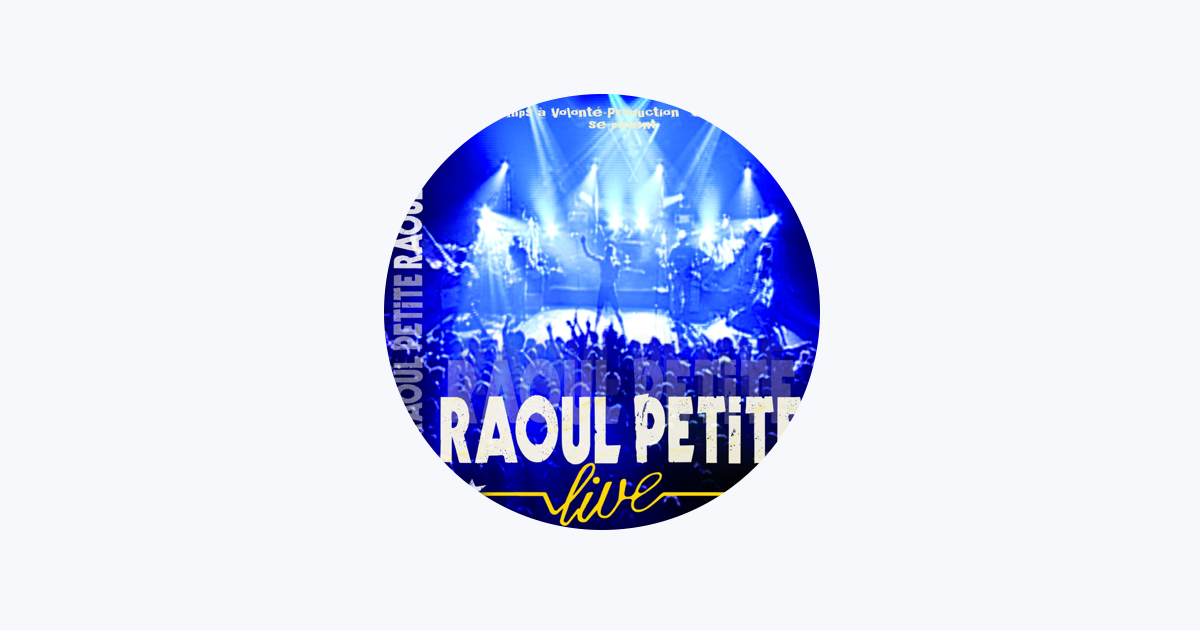 Raoul Petite on Apple Music