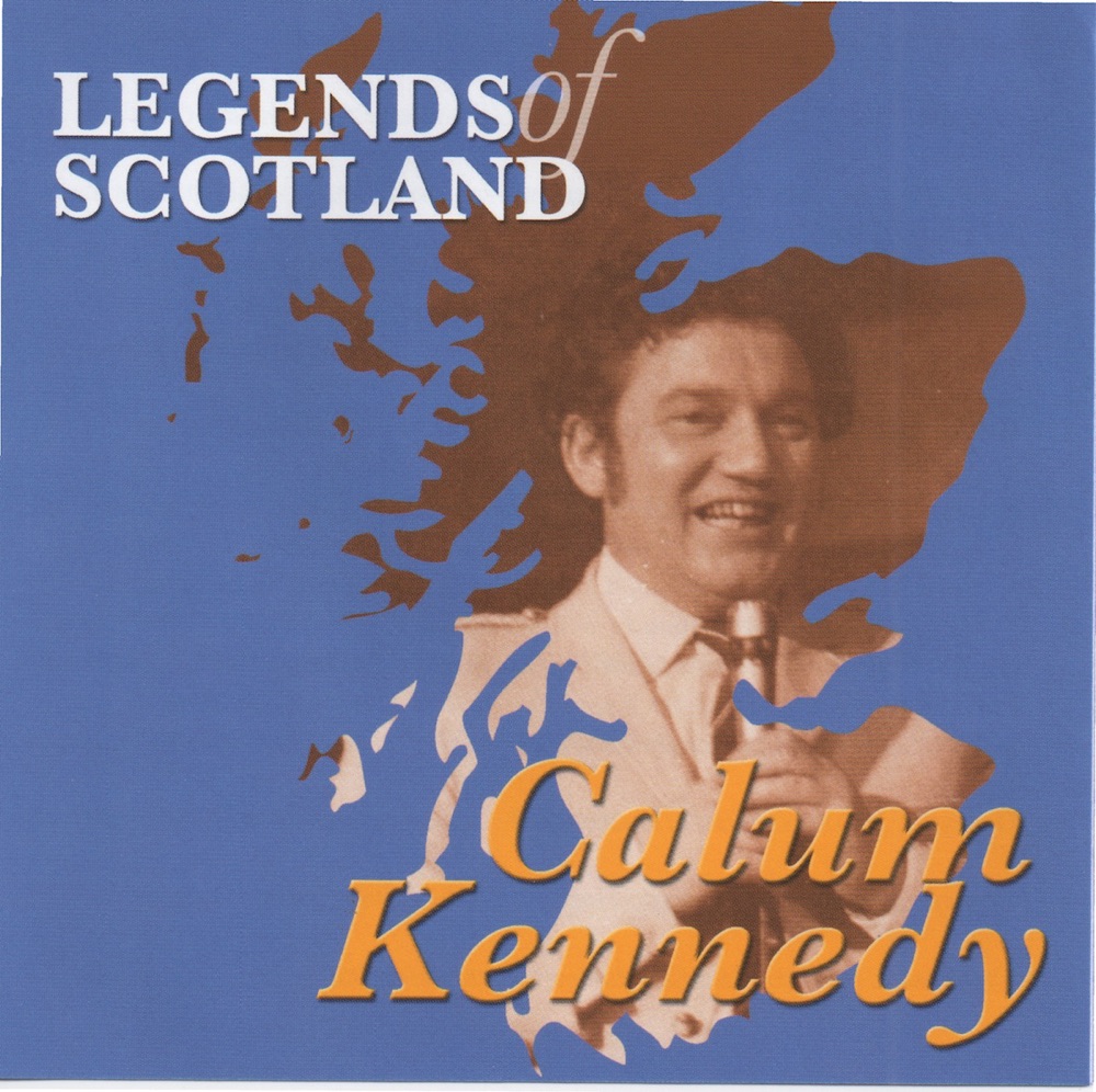 Обложка альбома «Calum Kennedy Legends of Scotland» — Calum Kennedy