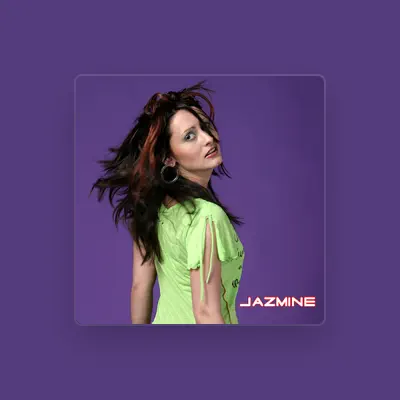 Listen to Jazmine, watch music videos, read bio, see tour dates & more!