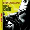 Evan Christopher - Farewell Blues