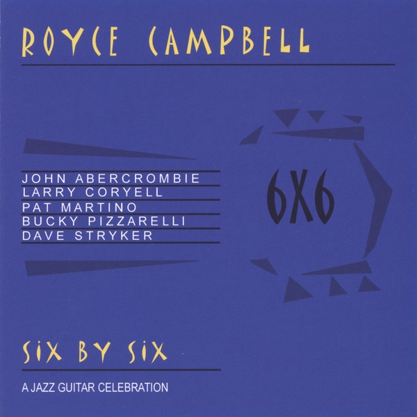 Six By Six a Jazz Guitar Celebration