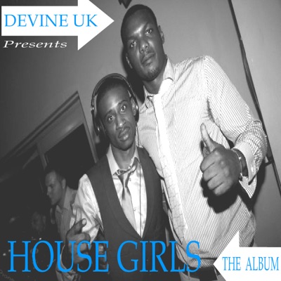 House Girls