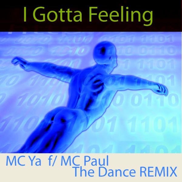 Capa de I Gotta Feeling (Dance Remix) [feat. MC Paul]