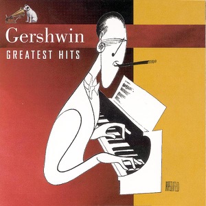 Gershwin: Greatest Hits