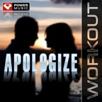 Apologize (Workout Remix)
