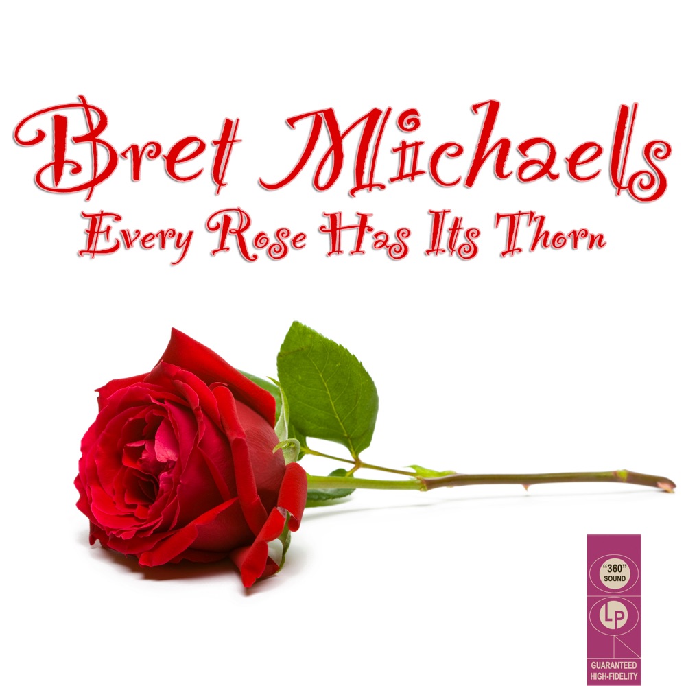 Обложка альбома «Every Rose Has Its Thorn» — Bret Michaels