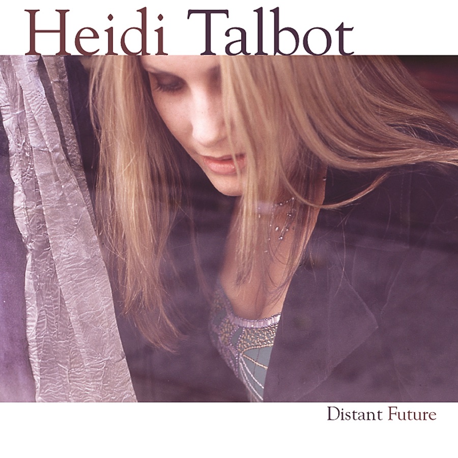 Обложка альбома «Distant Future» — Heidi Talbot