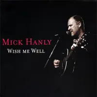 I Feel I Should Be Calling You — Mick Hanly