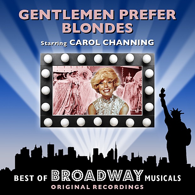 Обложка альбома «Gentlemen Prefer Blondes - The Best of Broadway Musicals» — Original Broadway Cast
