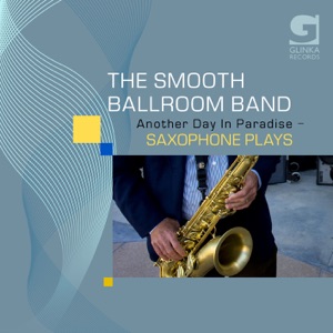 Another Day In Paradise - Saxophone Plays