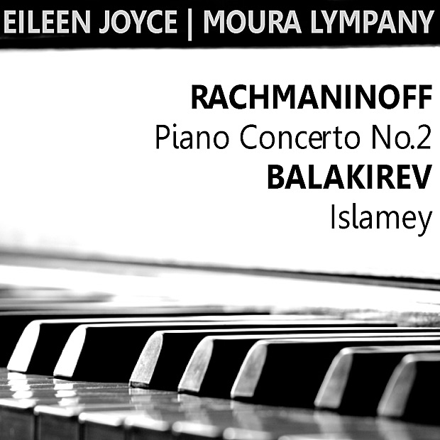 Rachmaninoff: Piano Concerto No. 2 in C Minor - Balakirev: Islamey