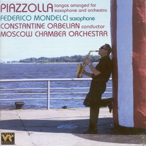 Piazzolla: Orchestral Music - Libertango - Adios Nonino - Cierra Tus Ojos Escucha - Revirado - Oblivion