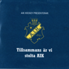 Live Globen - &Aring; vi &eacute; AIK bild